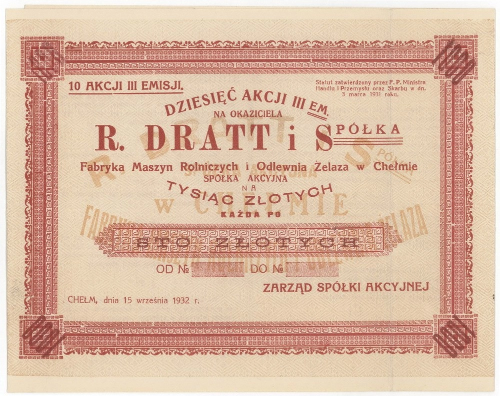 Zdjęcie akcji Fabryka Maszyn Rolniczych i Odlewnia Żelaza "R. Dratt i Spółka" w Chełmie Spółka Akcyjna